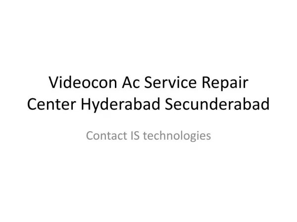 Videocon Ac Service Repair Center Hyderabad Secunderabad