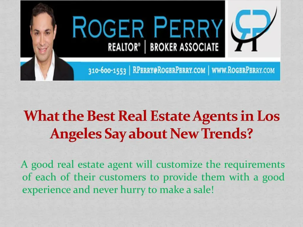 what the best real estate agents in los angeles say about new trends