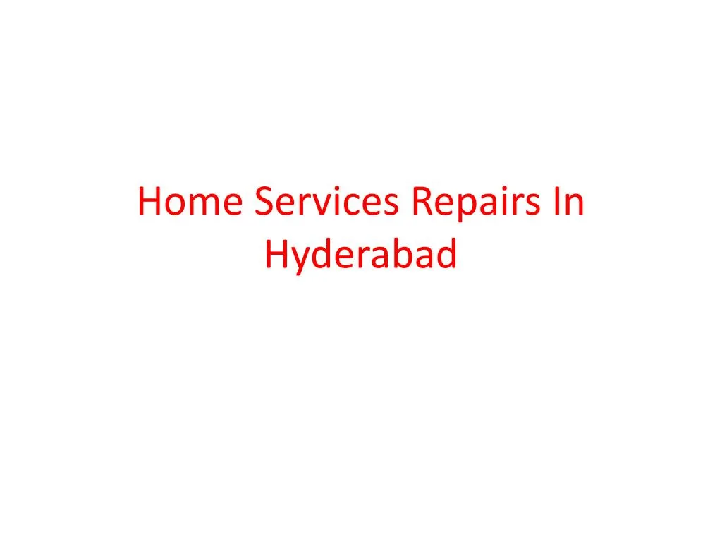 home services repairs in hyderabad