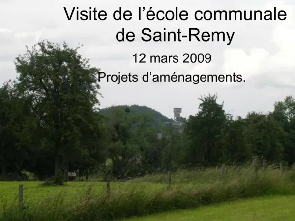Visite de l cole communale de Saint-Remy