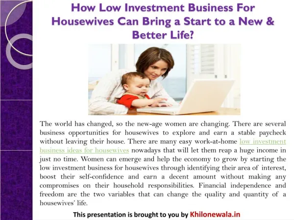 How Low Investment Business For Housewives Can Bring a Start to a New & Better Life?