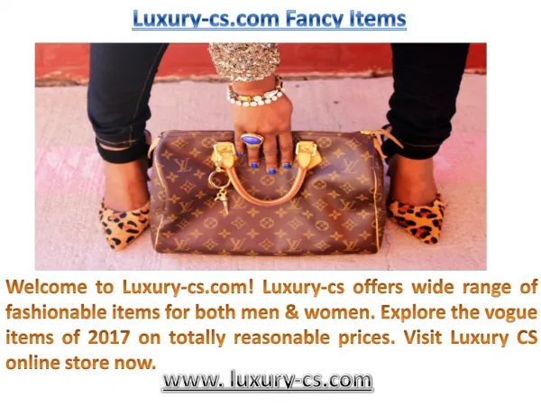 luxury-cs.com luxurycs fancy items for Men and Women