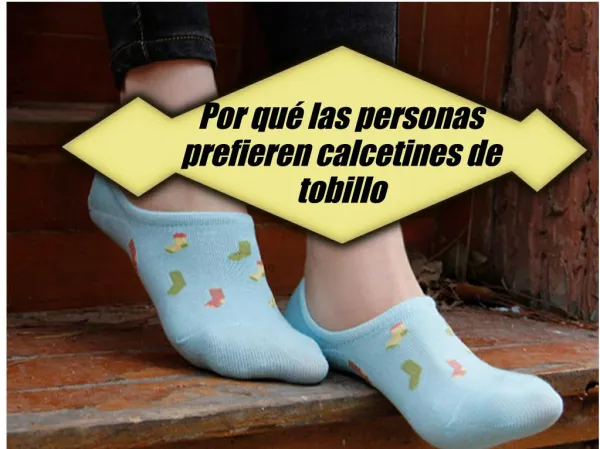 Por qué las personas prefieren calcetines de tobillo