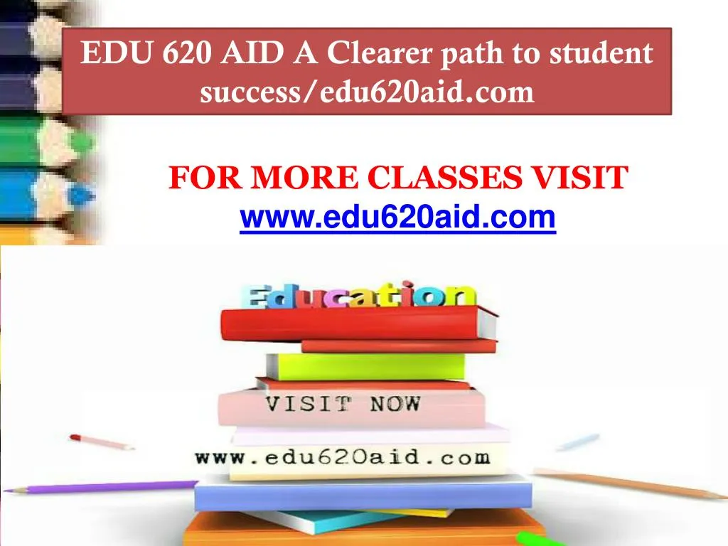 edu 620 aid a clearer path to student success