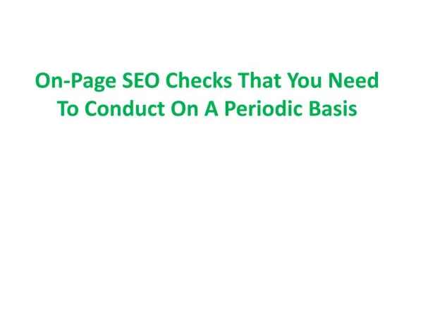 7 On-Page SEO Checks That You Need To Conduct On A Periodic Basis