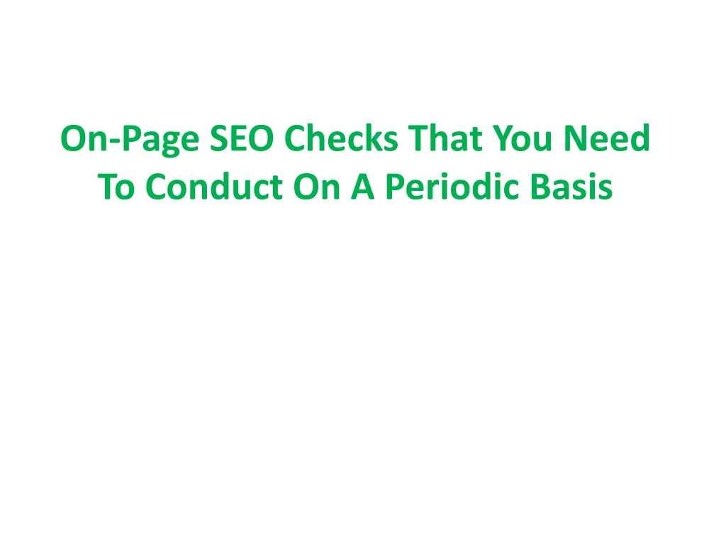 on page seo checks that you need to conduct