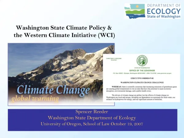 Spencer Reeder Washington State Department of Ecology University of Oregon, School of Law October 19, 2007