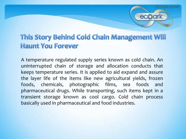 This Story Behind Cold Chain Management Will Haunt You Forever!
