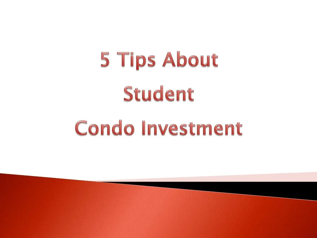 5 tips about student condo investment