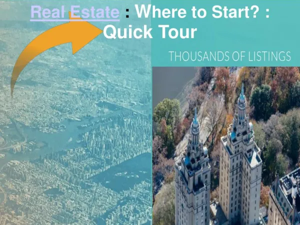 Real Estate: Buying or Renting: Take a Quick Tour