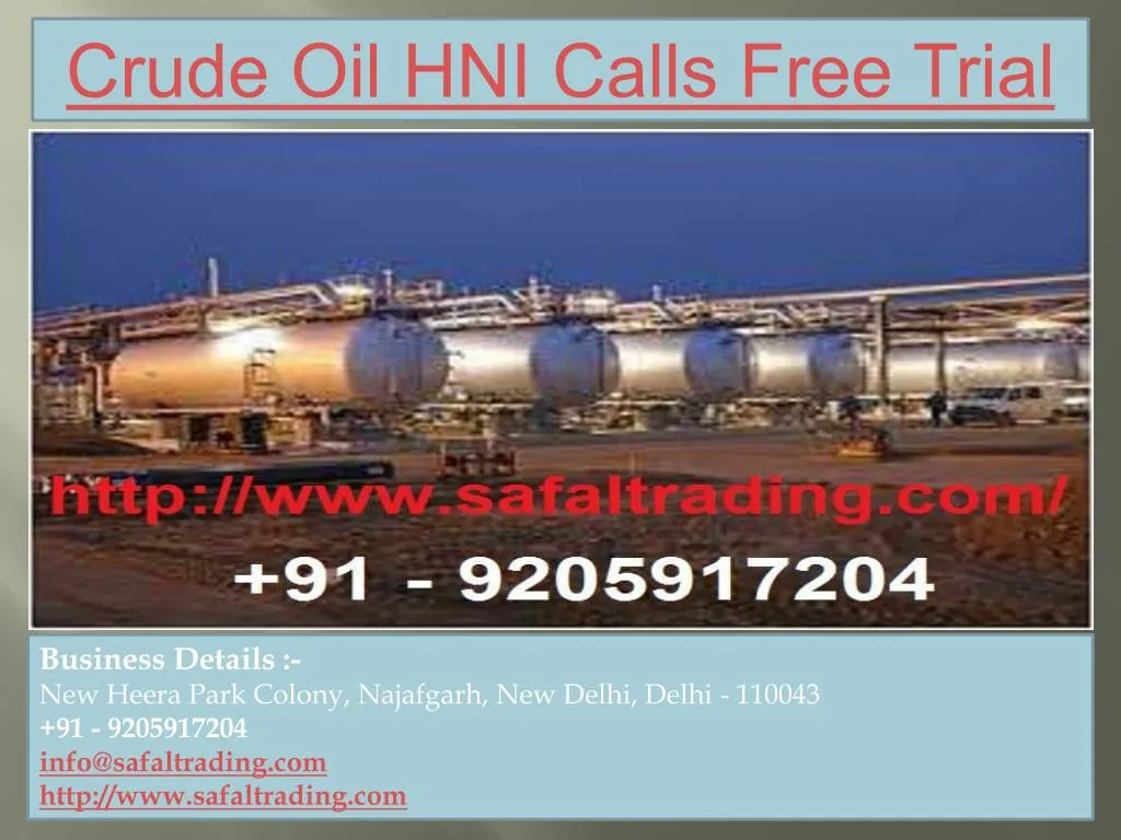 crude oil hni calls free trial