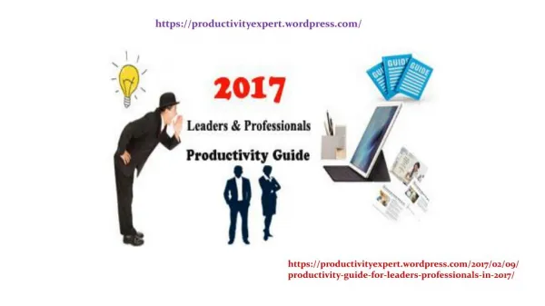 Productivity Guide For Leaders & Professionals in 2017