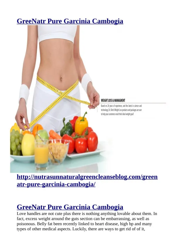 http://nutrasunnaturalgreencleanseblog.com/greenatr-pure-garcinia-cambogia/