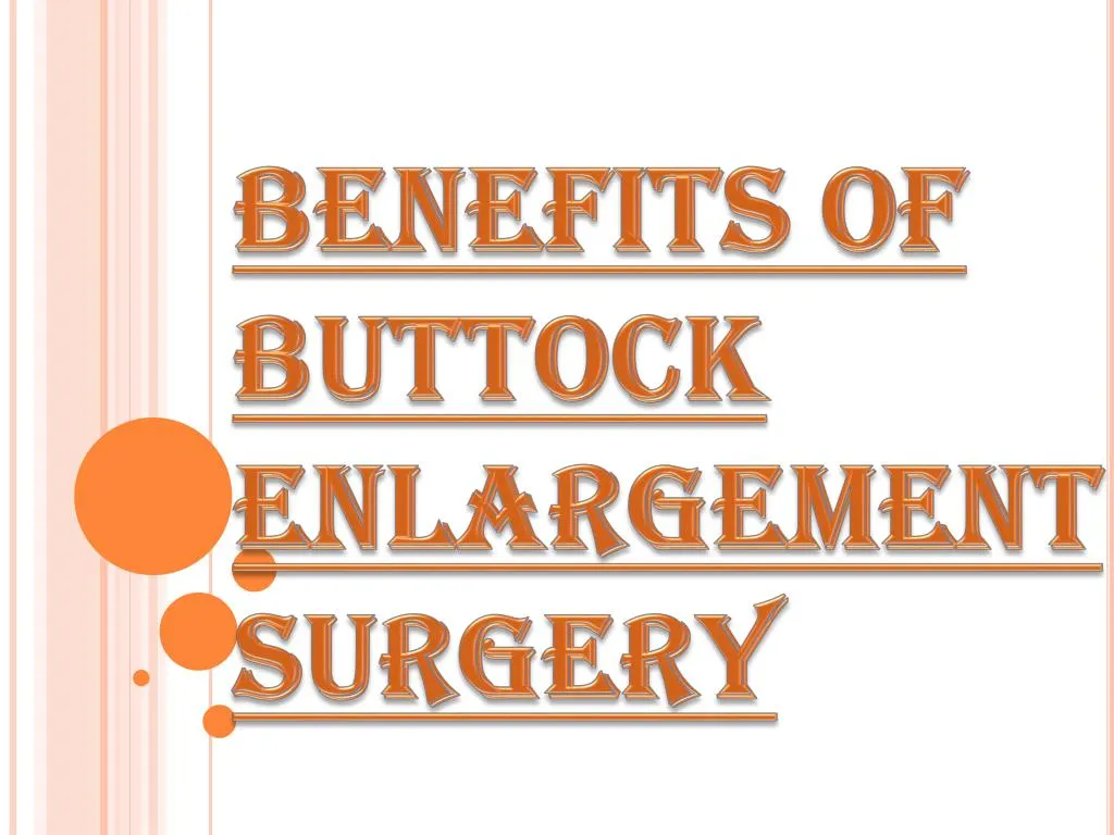 benefits of buttock enlargement surgery