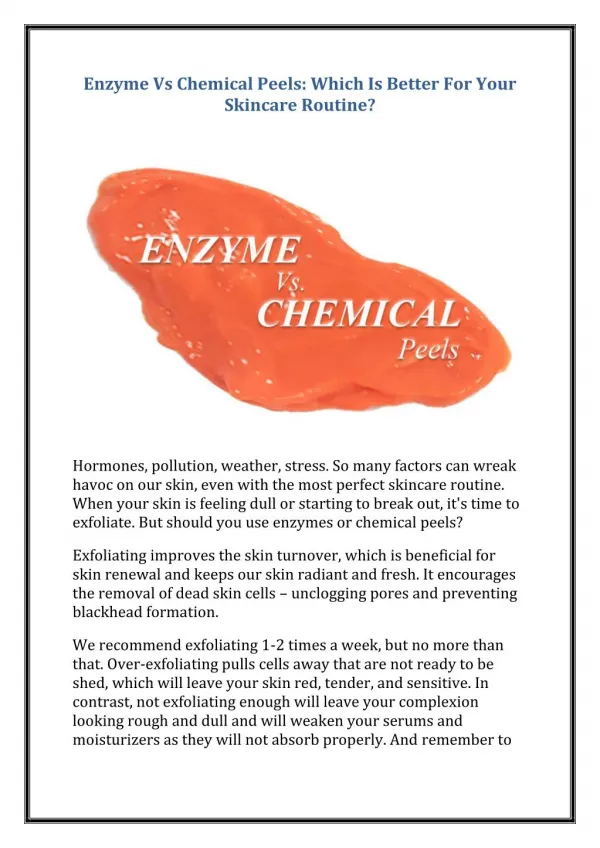 Enzyme Vs Chemical Peels: Which Is Better For Your Skincare Routine?