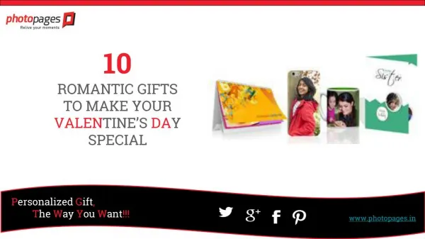 10 Romantic Gifts to make your Valentine's Day Special