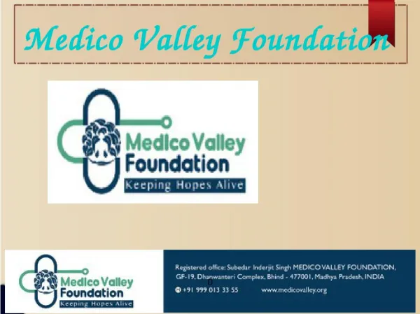 Medico Valley Foundation For Educational and Medical Services