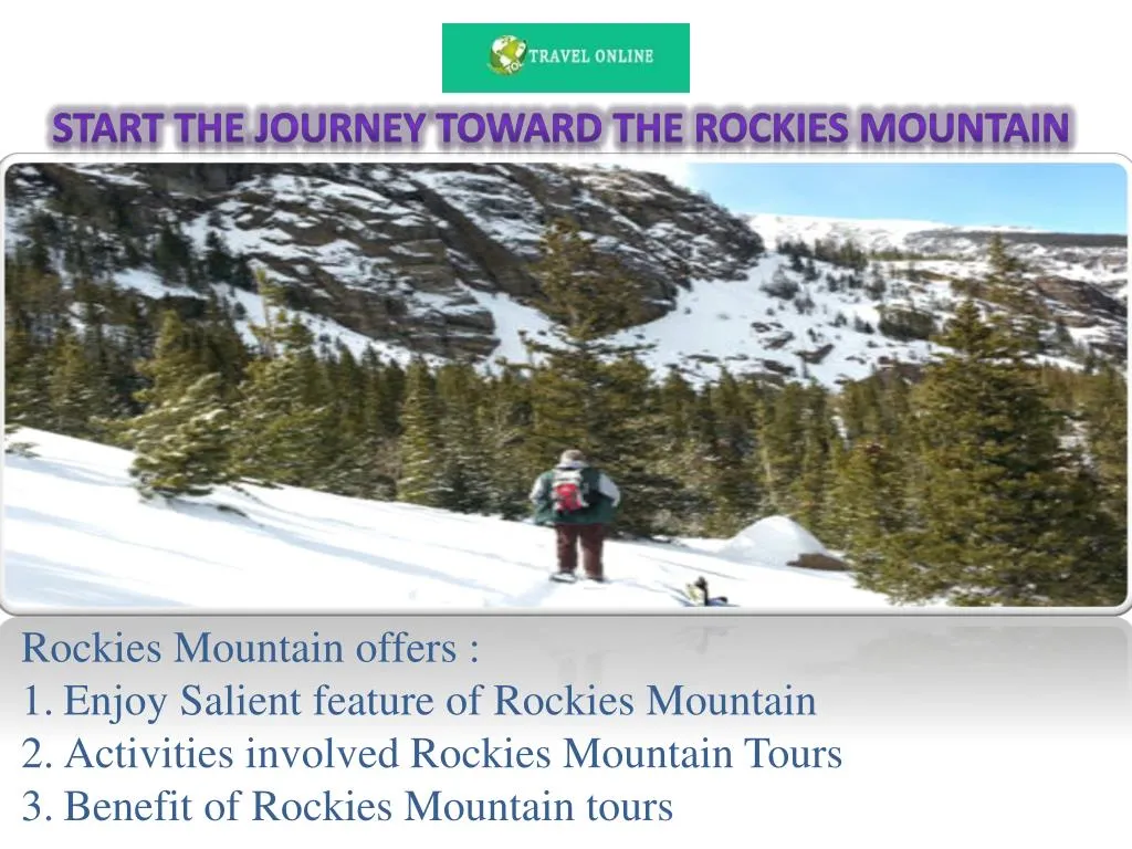 start the journey toward the rockies mountain