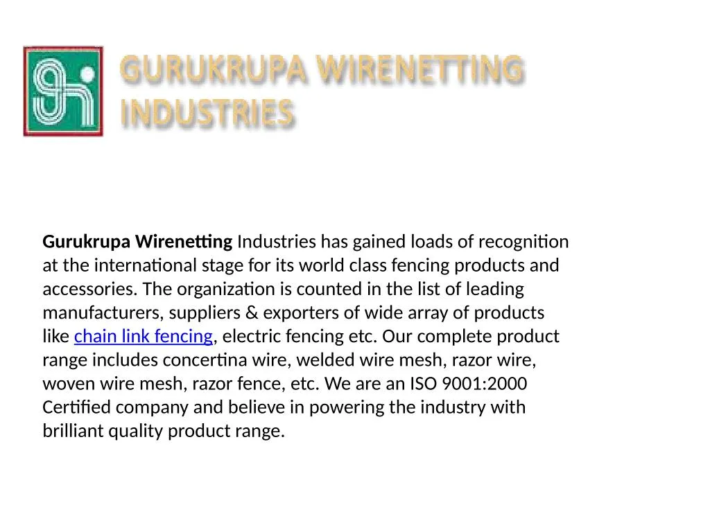 gurukrupa wirenetting industries has gained loads