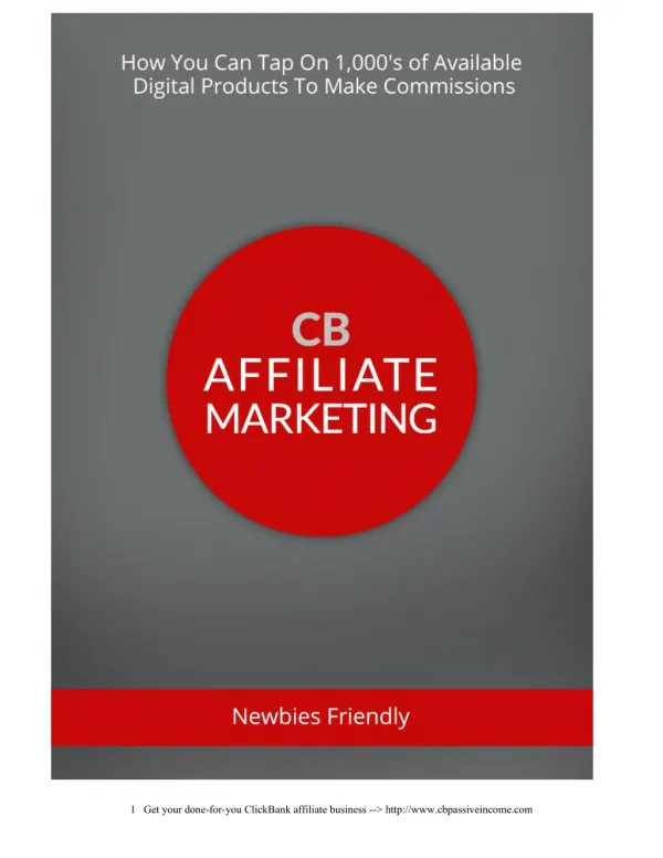 CB Affiliate Marketing - Exactly how super affiliates are doing it.
