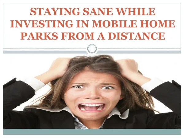Staying Sane While Investing in Mobile Home Parks from a Distance