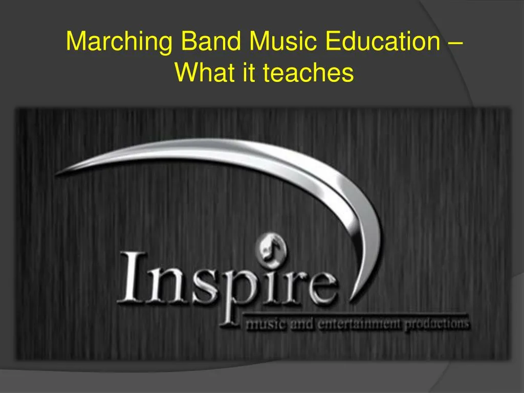 marching band music education what it teaches