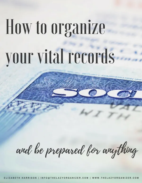 How To Organize Your Vital Records - The Lazy Organizer