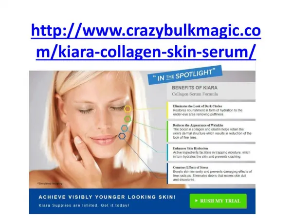http://www.crazybulkmagic.com/kiara-collagen-skin-serum/