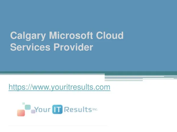 Calgary Microsoft Cloud Services Provider - www.youritresults.com