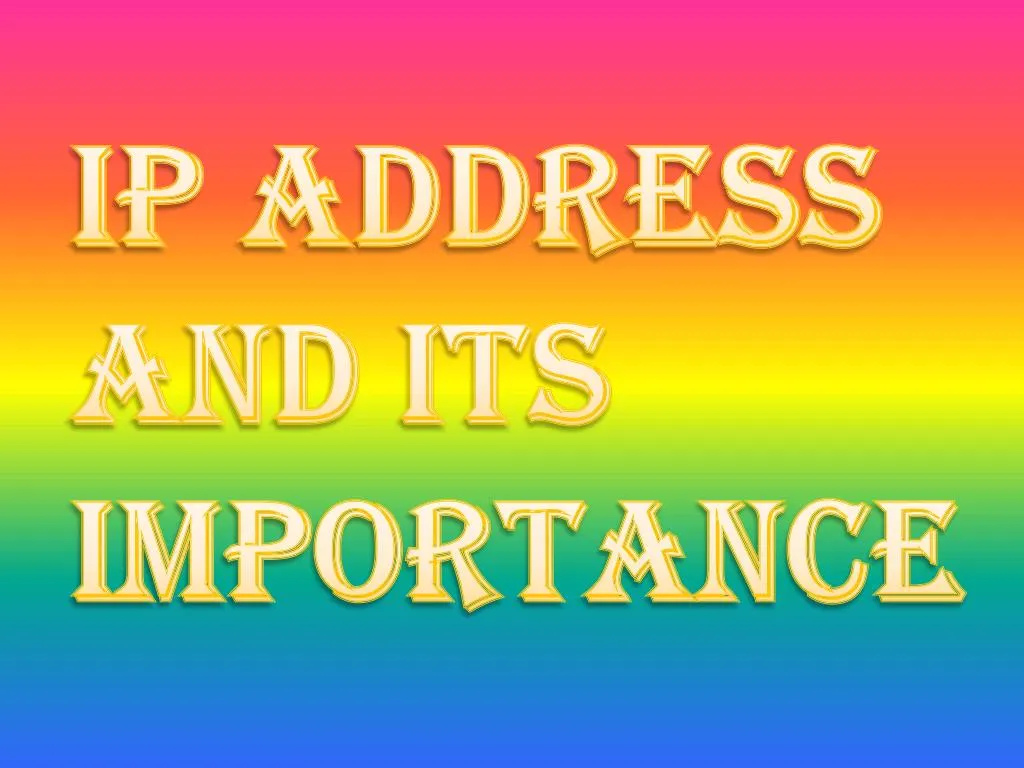 ip address and its importance