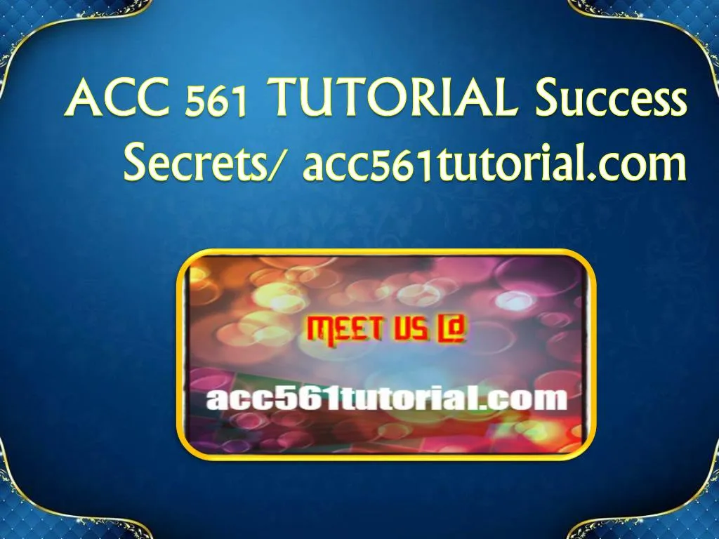 acc 561 tutorial success s ecrets acc561tutorial
