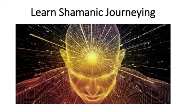 Learn Shamanic Journeying - Mindupliftment