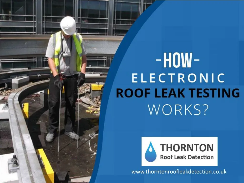 how electronic roof leak testing works