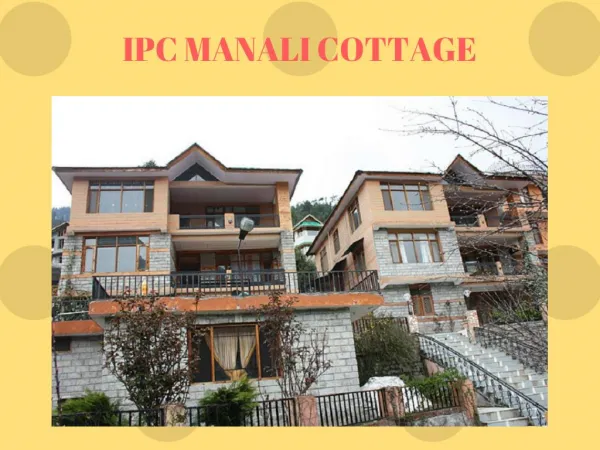 Best Cottages in Manali For a Perfect Holiday Accommodation