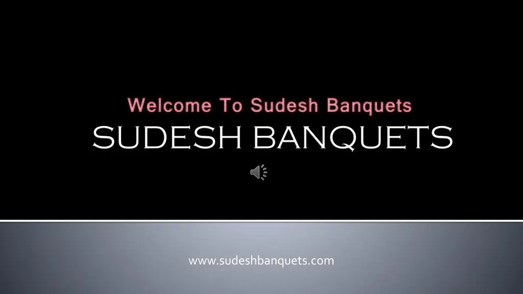 welcome to sudesh banquets