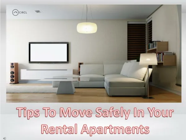 Tips to Move Safely in Your Rental Apartments