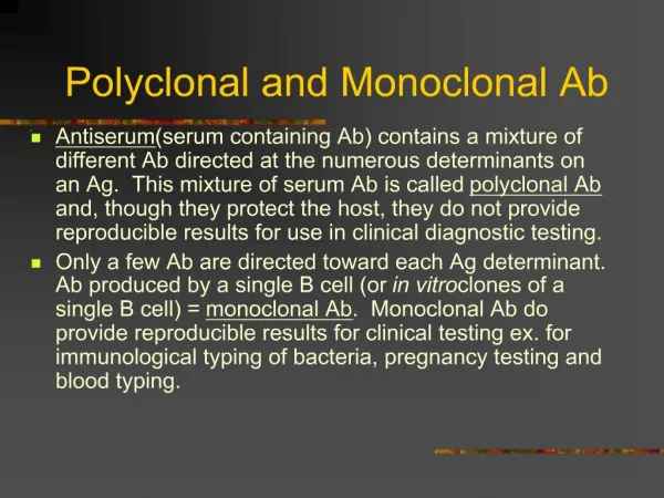 Polyclonal and Monoclonal Ab