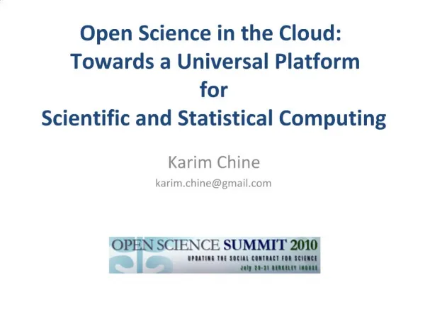 Open Science in the Cloud: Towards a Universal Platform for Scientific and Statistical Computing