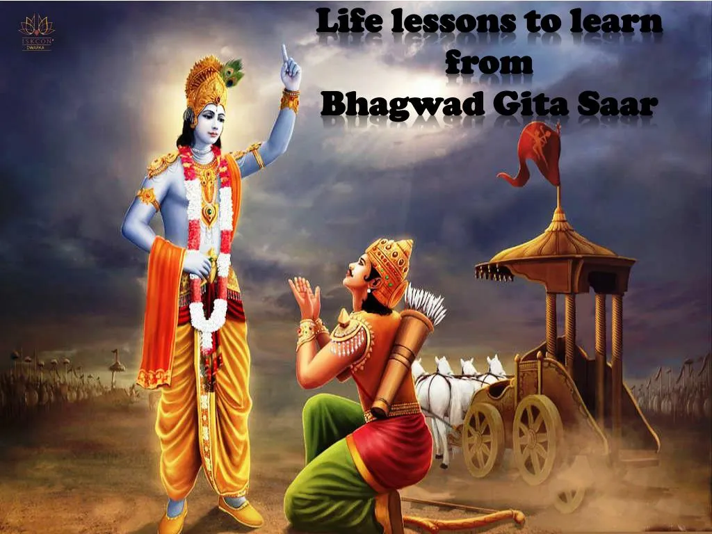 life lessons to learn from bhagwad gita saar