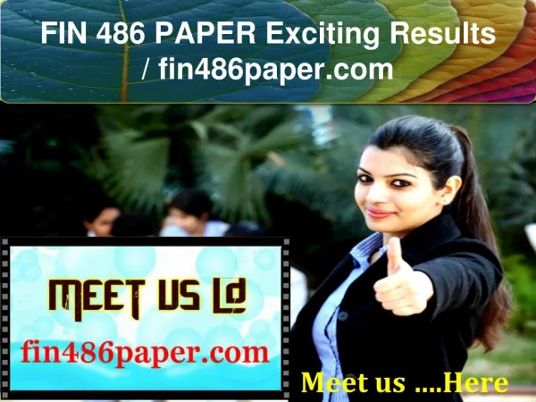 FIN 486 PAPER Exciting Results / fin486paper.com