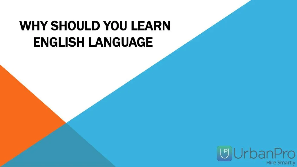 why should you learn english language