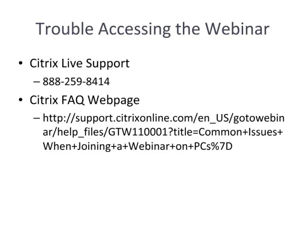 Trouble Accessing the Webinar