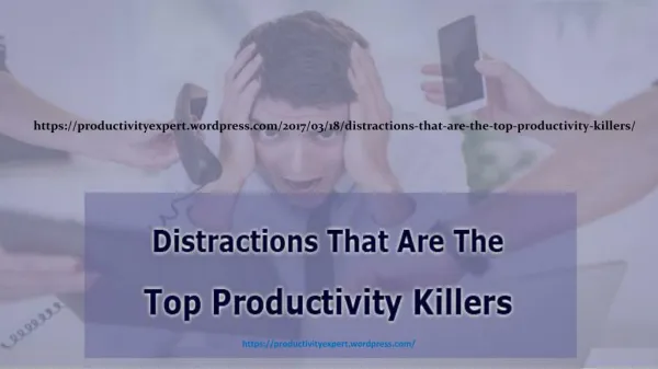 Distractions That Are The Top Productivity Killers