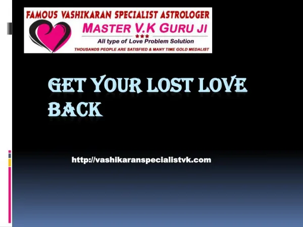  Vashikaran Specialist Astrologer- vashikaranspecialistvk.com- Get Your Lost Love Back- Love Marriage Problem Solution-