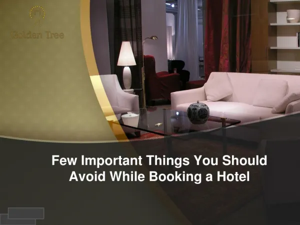 Few Important Things You Should Avoid While Booking a Hotel