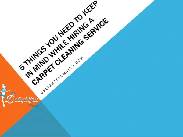 5 things you need to keep in mind while hiring a carpet cleaning service