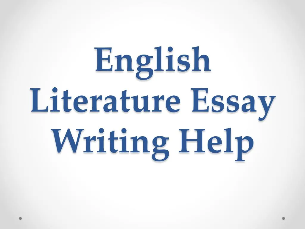 english literature essay writing help