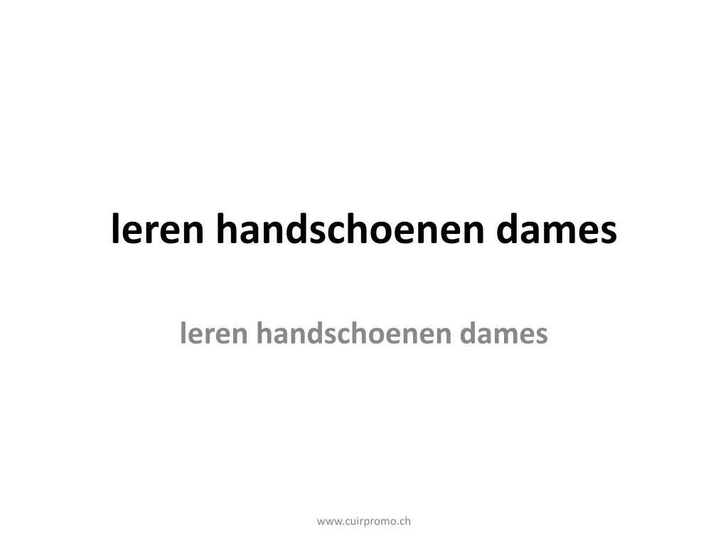 leren handschoenen dames