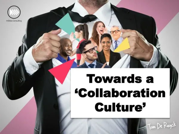 Towards a Collaboration Culture